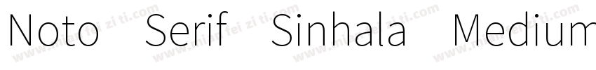 Noto Serif Sinhala Medium字体转换